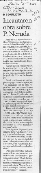 Incautaron obra sobre P. Neruda  [artículo].