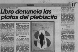 Libro denuncia las platas del plebiscito  [artículo].