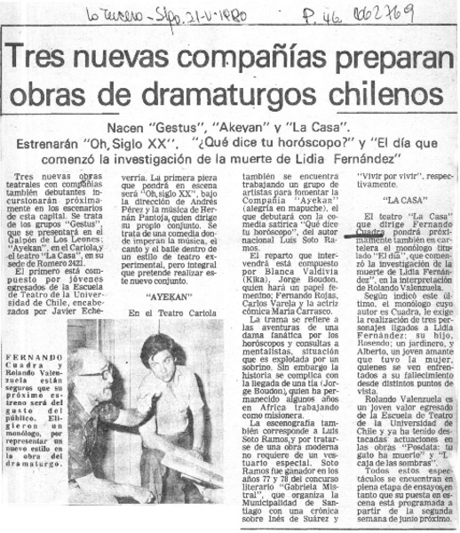 Tres nuevas compañías preparan obras de dramaturgos.  [artículo]