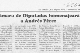 Cámara de diputados homenajeará a Andrés Pérez  [artículo]