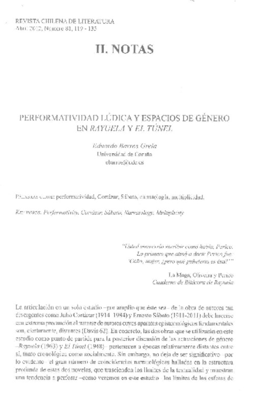 Performatividad lúdica y espacios de género en Rayuela y El Túnel  [artículo] Eduardo Barros Grela.