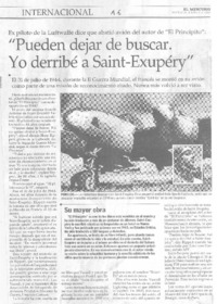 "Pueden dejar de buscar. Yo derribé a Saint-Exupéry"