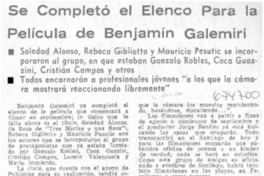 Se completó el elenco para la película de Benjamín Galemiri.