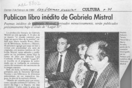 Publican libro inédito de Gabriela Mistral  [artículo].
