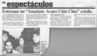 Estrenan un "Anacleto Avaro Chin Chin" criollo Estrenan un "Anacleto Avaro Chin Chin" criollo