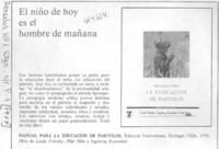 El Niño de hoy es el hombre del mañana. El Niño de hoy es el hombre del mañana.