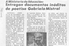 Entregan documentos inéditos de poetisa Gabriela Mistral. Entregan documentos inéditos de poetisa Gabriela Mistral.