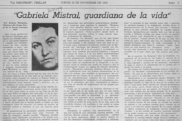 Gabriela Mistral, guardiana de la vida" Gabriela Mistral, guardiana de la vida"