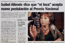Isabel Allende dice que "ni loca" acepta nueva postulación al Premio Nacional Isabel Allende dice que "ni loca" acepta nueva postulación al Premio Nacional