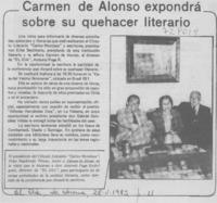 Carmen de Alonso expondrá sobre su quehacer literario. Carmen de Alonso expondrá sobre su quehacer literario.