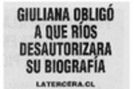 Giuliana obligó a que Ríos desautorizara su biografía Giuliana obligó a que Ríos desautorizara su biografía