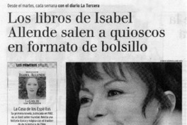 Los libros de Isabel Allende salen a quioscos en formato de bolsillo. Los libros de Isabel Allende salen a quioscos en formato de bolsillo.