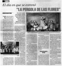 El dia en que se estrenó "La pérgola de las flores" El dia en que se estrenó "La pérgola de las flores"
