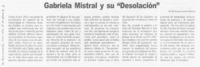 Gabriela Mistral y su "Desolación" Gabriela Mistral y su "Desolación"
