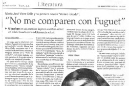 No me comparen con Fuguet" No me comparen con Fuguet"