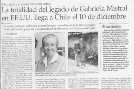 La totalidad del legado de Gabriela Mistral en EE.UU. llega a Chile el 10 de diciembre La totalidad del legado de Gabriela Mistral en EE.UU. llega a Chile el 10 de diciembre