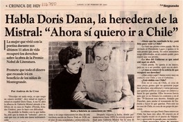 Habla Doris Dana, la heredera de la Mistral, "Ahora si quiero ir a Chile" Habla Doris Dana, la heredera de la Mistral, "Ahora si quiero ir a Chile"