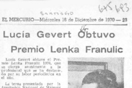 Lucía Gevert obtuvo Premio Lenka Franulic. Lucía Gevert obtuvo Premio Lenka Franulic.
