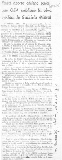 Falta aporte chileno para que OEA publique la obra inédita de Gabriela Mistral. Falta aporte chileno para que OEA publique la obra inédita de Gabriela Mistral.