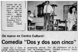 Comedia "Dos y dos son cinco". Comedia "Dos y dos son cinco".