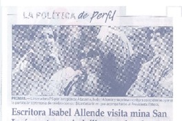 Escritora Isabel Allende visita mina San José y entrega simbólico regalo a los "33" Escritora Isabel Allende visita mina San José y entrega simbólico regalo a los "33"