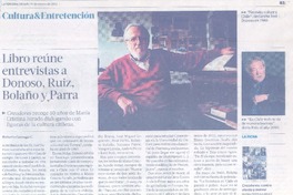 Libro reúne entrevistas a Donoso, Ruiz, Bolaño y Parra Libro reúne entrevistas a Donoso, Ruiz, Bolaño y Parra