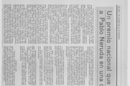 Un Premio Nacional que interrumpió a Pablo Neruda en una conferencia Un Premio Nacional que interrumpió a Pablo Neruda en una conferencia
