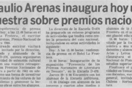 Braulio Arenas inaugura hoy una muestra sobre premios nacionales Braulio Arenas inaugura hoy una muestra sobre premios nacionales