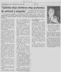 Gabriela dejó siembras muy profundas de amistad y simpatía Gabriela dejó siembras muy profundas de amistad y simpatía