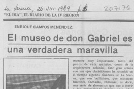 El Museo de don Gabriel es una verdadera maravilla El Museo de don Gabriel es una verdadera maravilla