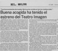 Buena acogida ha tenido el estreno del Teatro Imagen Buena acogida ha tenido el estreno del Teatro Imagen