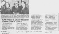 Juan Pablo II; una dimensión humanamente divina Juan Pablo II; una dimensión humanamente divina