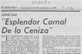 "Esplendor carnal de la ceniza" "Esplendor carnal de la ceniza"