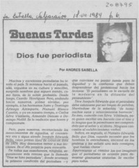 Dios fue periodista Dios fue periodista