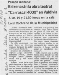 Estrenarán la obra teatral "Carrascal 4000" en Valdivia Estrenarán la obra teatral "Carrascal 4000" en Valdivia