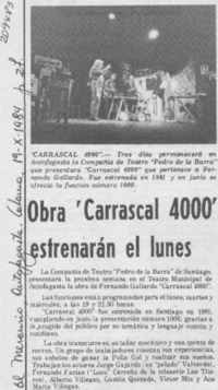 Obra "Carrascal 4000" estrenarán el lunes Obra "Carrascal 4000" estrenarán el lunes