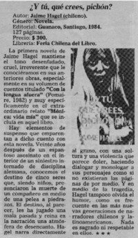 "Y tú, qué crees, Pichón?" "Y tú, qué crees, Pichón?"