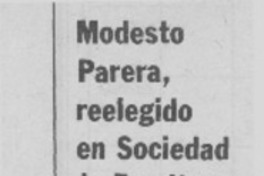 Modesto Parera, reelegido en Sociedad de Escritores Modesto Parera, reelegido en Sociedad de Escritores