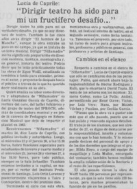 Dirigir teatro ha sido para mí un fructífero desafío --". Dirigir teatro ha sido para mí un fructífero desafío --".