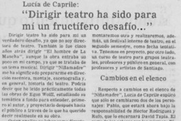 Dirigir teatro ha sido para mí un fructífero desafío --". Dirigir teatro ha sido para mí un fructífero desafío --".