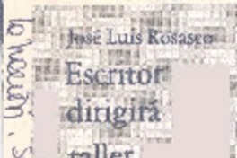 Escritor dirigirá taller de narrativa. Escritor dirigirá taller de narrativa.