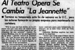 Al teatro opera se cambia "La Jeannette". Al teatro opera se cambia "La Jeannette".