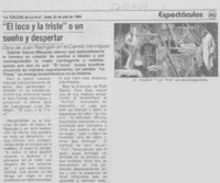 "El Loco y la triste" o un sueño y despertar "El Loco y la triste" o un sueño y despertar