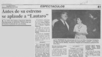Antes de su estreno se aplaude a "Lautaro".