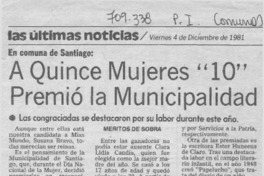 A quince mujeres "10" premió la municipalidad.