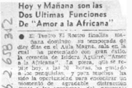 Hoy y mañana son las dos últimas funciones de "Amor a la africana".  [artículo]