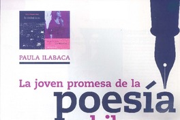 La joven promesa de la poesía chilena  [artículo] María Paz Cuevas.