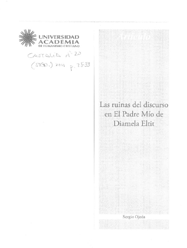 Las ruinas del discurso en El padre mío de Diamela Eltit  [artículo] Sergio Ojeda.