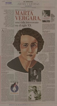 Marta Vergara, una vida irreverente en el siglo XX  [artículo] Marilú Ortiz de Rozas.