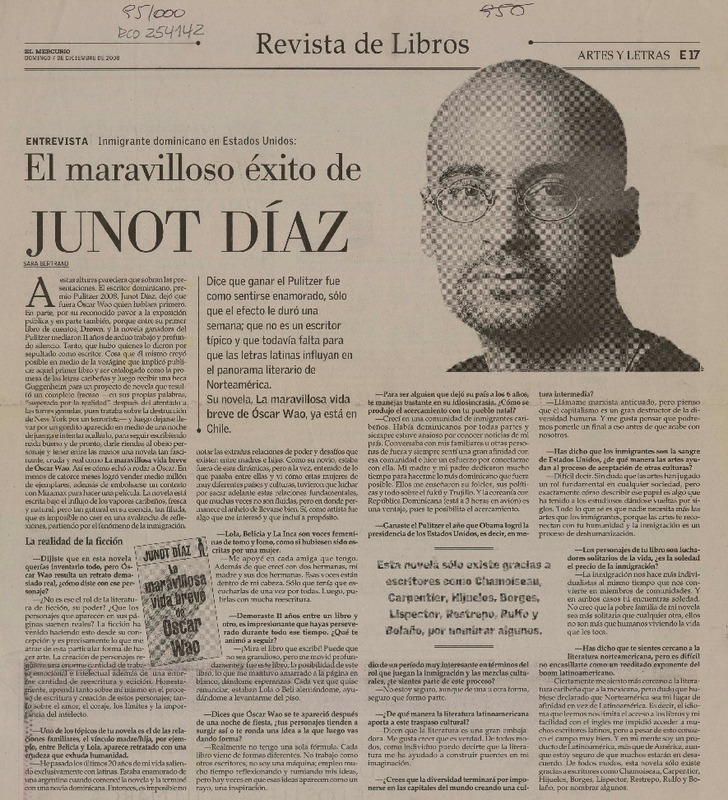 El maravilloso éxito de Junot Díaz (entrevista)  [artículo] Sara Bertrand.
